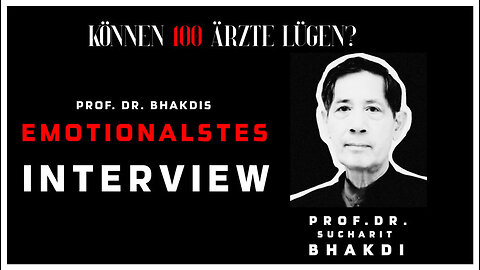 Trailer - Prof. Dr. Sucharit Bhakdi - Das emotionalste Interview