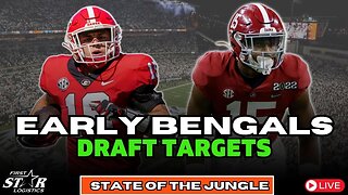 Who Should the Bengals Draft at #18? | State of the Jungle