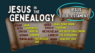 See Jesus In Genesis 5: Jesus in the Old Testament