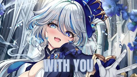 Nightcore - With You | OBLVYN x RIELL