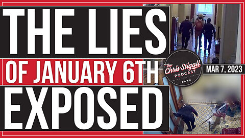 The Lies of January 6th Exposed