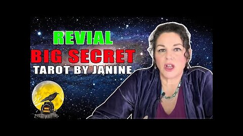 Tarot by Janine 2023 💥 SPECIAL REVIAL THE BIG SECRET (Must Watch)