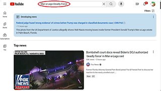 The YouTube Tell of Democrat Panic Over Mar-a-Lago Deadly Force Story