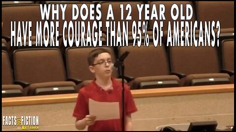 Why does a 12-year-old have more courage than 95% of Americans?