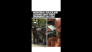 Montreal Police Are Leaving Theft Warnings On Cars That "Invite" Break-Ins