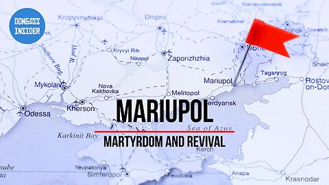 MARIUPOL – MARTYRDOM AND REVIVAL (DOCUMENTARY BY CHRISTELLE NÉANT, ENGLISH SUBS)