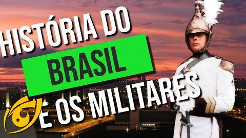 Entendendo o BRASIL analisando as FORÇAS ARMADAS