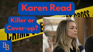 The Karen Read Case: Did she do it or a coverup? Day 22