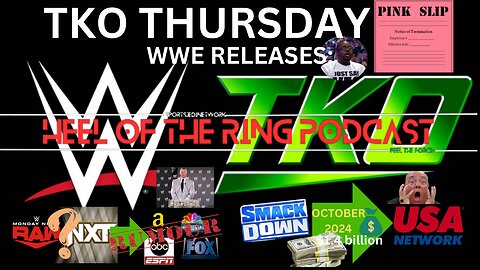TKO THURSDAY WWE RELEASES TALENT AND SIGN BILLION DOLLAR 5YR TV DEAL FOR SMACKDOWN WITH NBC / USA