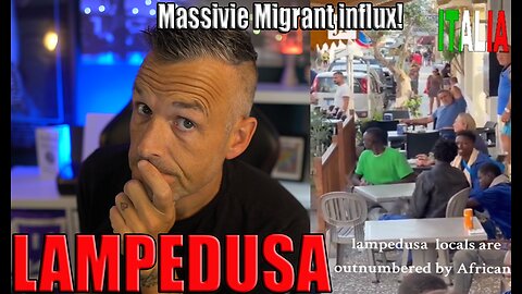 Lampedusa's Huge Migrant Influx: TRIPLING ITS POPULATION! #migration