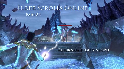 The Elder Scrolls Online Part 82 - Return of High Kinlord