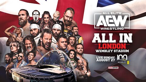 AEW ALL IN LONDON 2023, WHAT THE F*CK IS THIS SHOW??? : OFF THE CUFF