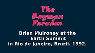 Former PM Brian Mulroney at the Earth Summit in Rio de Janeiro 1992 (CBC Coverage)