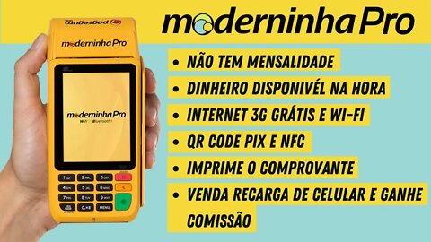 Moderninha Pro! A maquininha completa que vale por 6! Recarga de celular, PIX, NFC, 3G grátis…