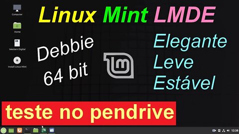 Linux Mint LMDE Debbie Cinnamon 64 bit. Teste no pendrive