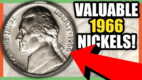 1966 NICKEL WORTH MONEY - RARE NICKELS WORTH MONEY TO LOOK FOR IN CIRCULATION!!