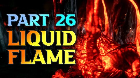 FF16 Liquid Flame Boss Battle - Final Fantasy XVI Walkthrough Part 26