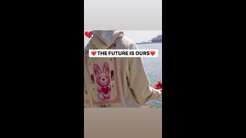 ❤️ The Future Is Ours ❤️