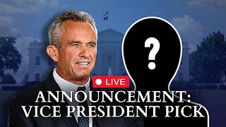 Robert F. Kennedy Jr. Announcement: Vice President Pick