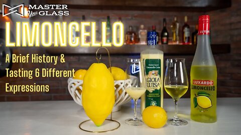 An Introduction To Limoncello | Master Your Glass