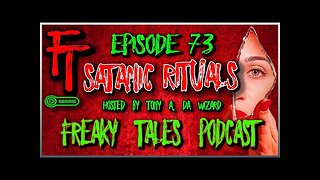 TONY VISION PRESENTS FREAKY TALEZ PODCAST - EPISODE 73