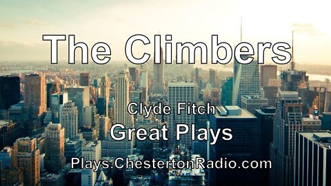 The Climbers - Great Plays - Clyde Fitch