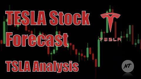 TESLA Stock Forecast - TSLA analysis | NakedTrader