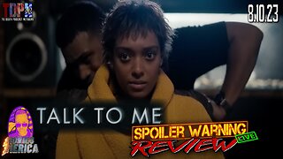 Talk To Me (2023)🚨SPOILER WARNING🚨Review LIVE | Movies Merica | 8.10.23