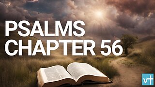 Psalms Chapter 56 | World English Bible