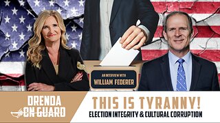 THIS IS TYRANNY! Election Integrity & Cultural Corruption (Part 2) | Drenda On Guard