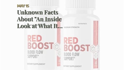 Unknown Facts About "An Inside Look at What It Takes for Dietary Supplements Like VigRX Plus to...