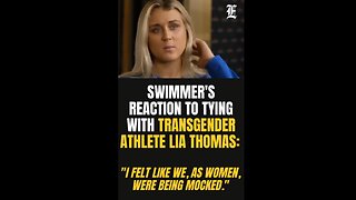 SWIMMERS REACTION TO TYING WITH TRANSGENDER ATHLETE LIA THOMAS. "I FELT LIKE WE, AS WOMAN WERE BEING