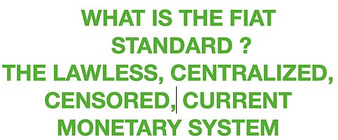 What is the Fiat Standard?