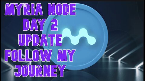 Myria Node Day 6 Earning - Follow My Journey
