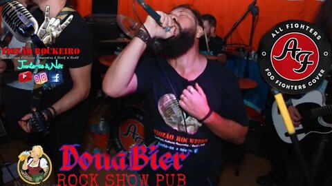 ALL FIGHTERS - My Hero ( feat. Tiozão Rockeiro) {Foo Fighters} Dona Bier Rock Show Pub 24/06/22