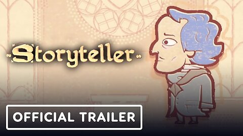 Storyteller - Official Launch Trailer