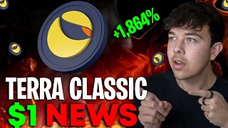 TERRA LUNA CLASSIC HUGE NEWS TO $1 (LUNC PRICE PREDICTION)