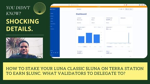 How To Stake Your Luna Classic $LUNA On Terra Station To Earn $LUNC. What Validators To Delegate To?