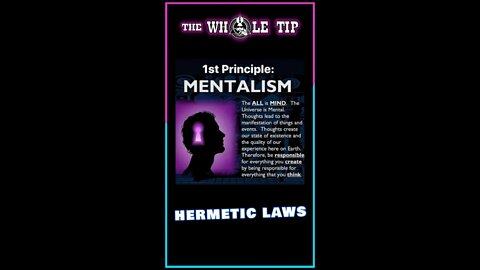 HERMETIC LAWS I MENTALISM - the Whole Tip daily #shorts