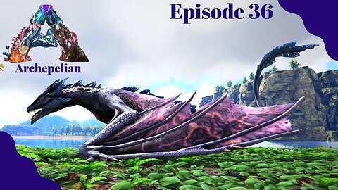 Lightning Wyverns! & Fred! - Archepelian Map - ARK Survival Evolved - Ep 36