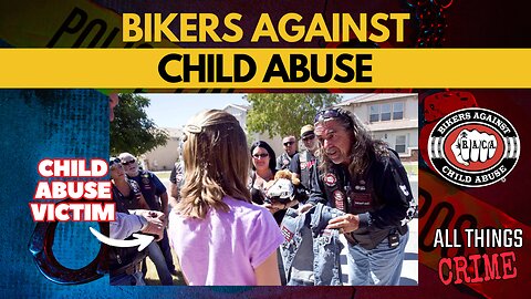 Bikers Against Child Abuse Full Episode