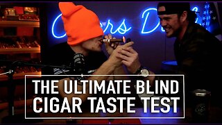 The Ultimate Blind Cigar Taste Test!