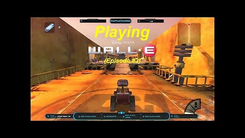 Playing the Steam PC Version of Disney's & Pixar's Wall-E, Episode #3