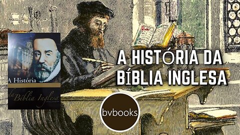 A História da Bíblia Inglesa