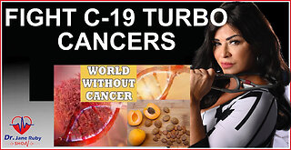 FIGHT C19 BIOWEAPON TURBO CANCERS NATURALLY