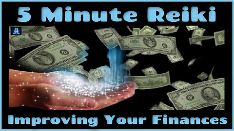 Reiki For Improving Your Finances l 5 Min Session l Healing Hands Series ✋💰🤚