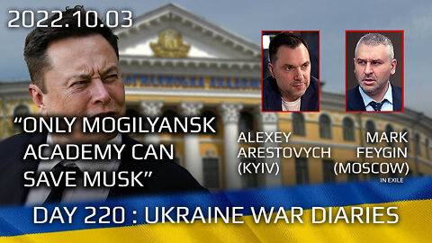 War Day 222: war diaries w/Advisor to Ukraine President, Intel Officer @Alexey Arestovych & #Feygin