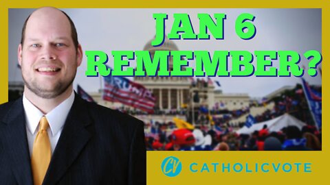 January 6th! Holiday? Riot? Celebration? Evil? Catholic Vote!