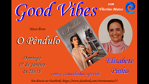 Good Vibes - O Pêndulo, o mais recente livro de Elisabete Pinho
