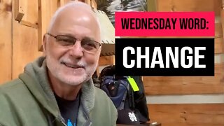 Wednesday Word: Change